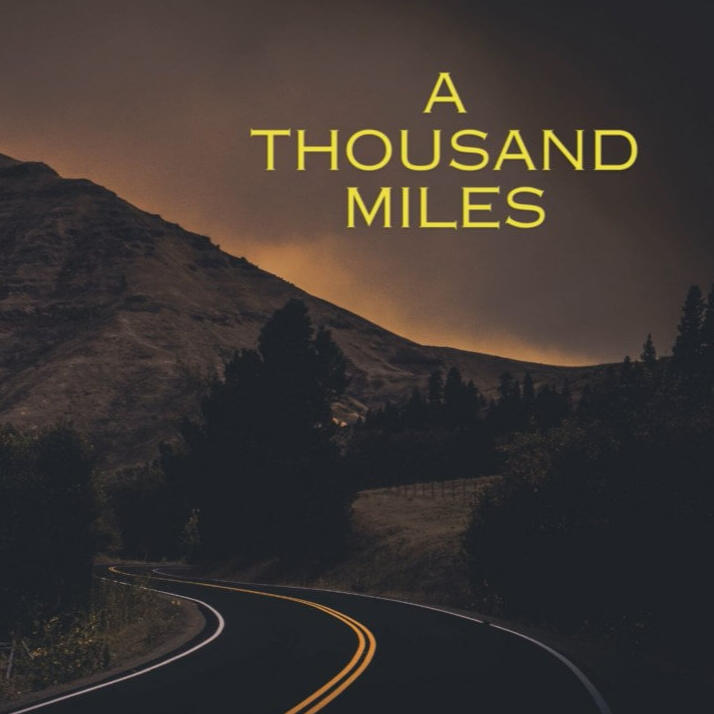 A Thousand Miles